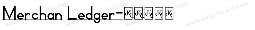 Merchan Ledger字体转换